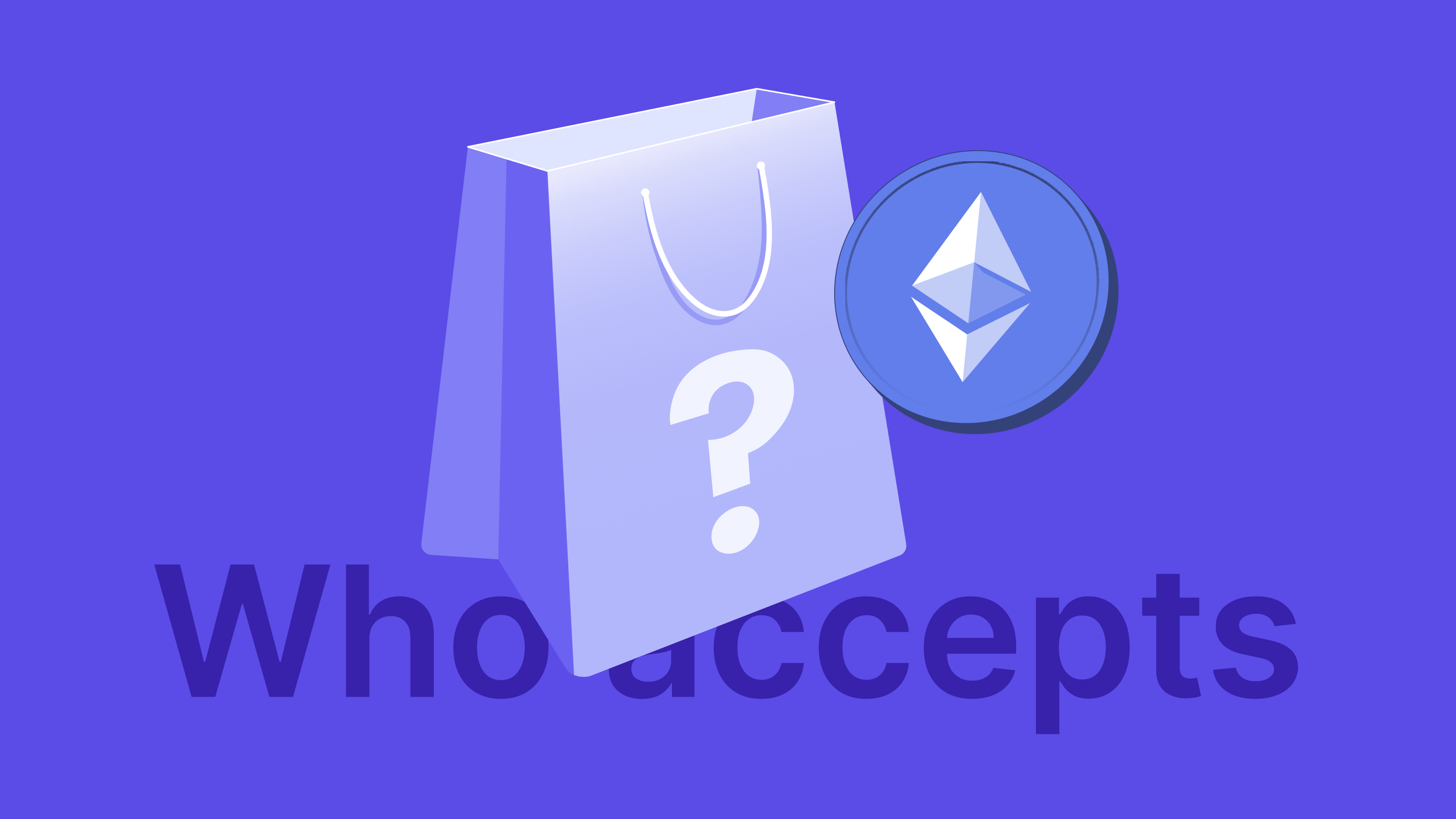 Who Accepts Ethereum (ETH) as Payment in 2025?