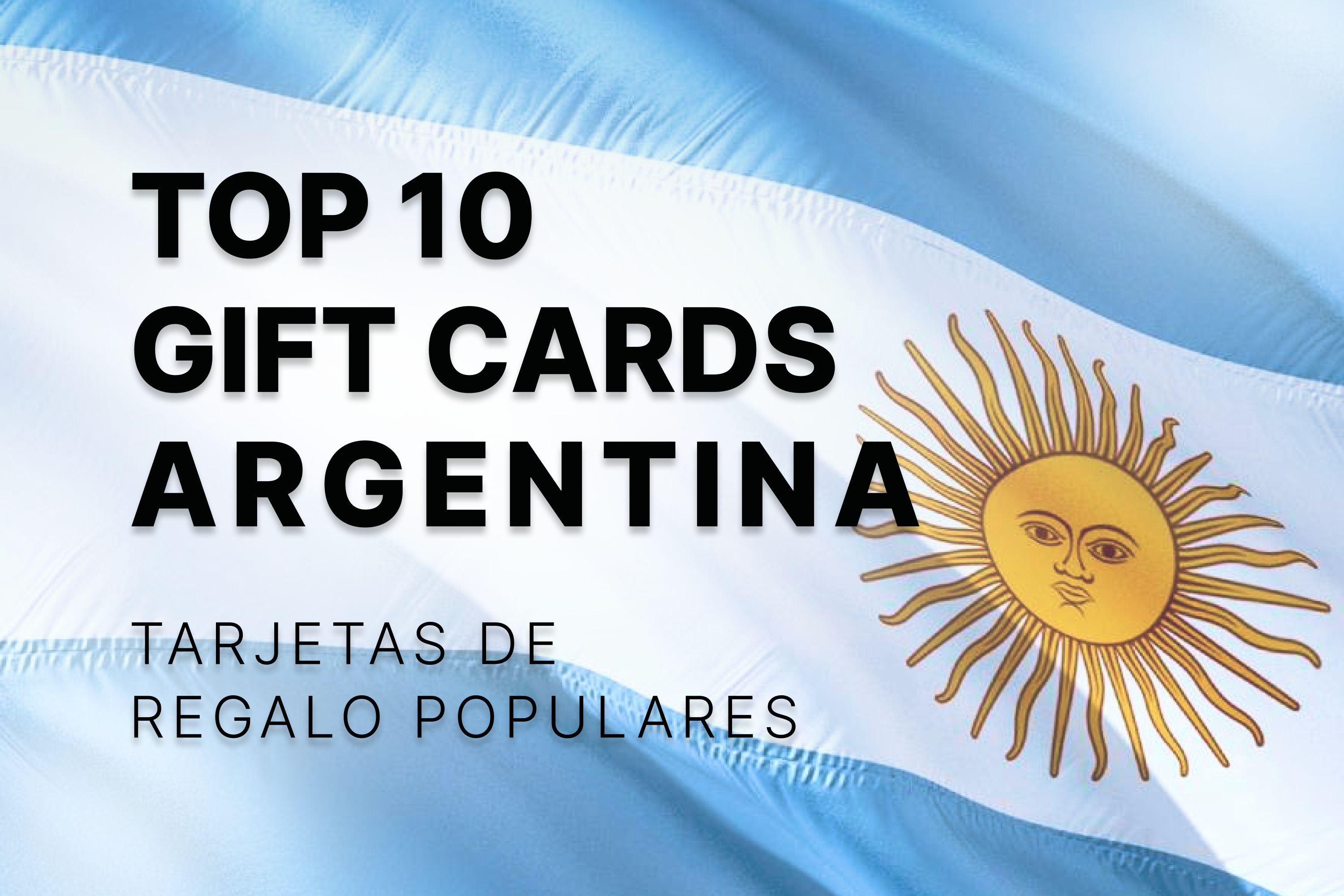 Top 10 Gift Cards in Argentina: Tarjetas De Regalo Populares