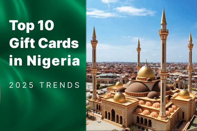 Top 10 Gift Cards in Nigeria: 2025 Trends