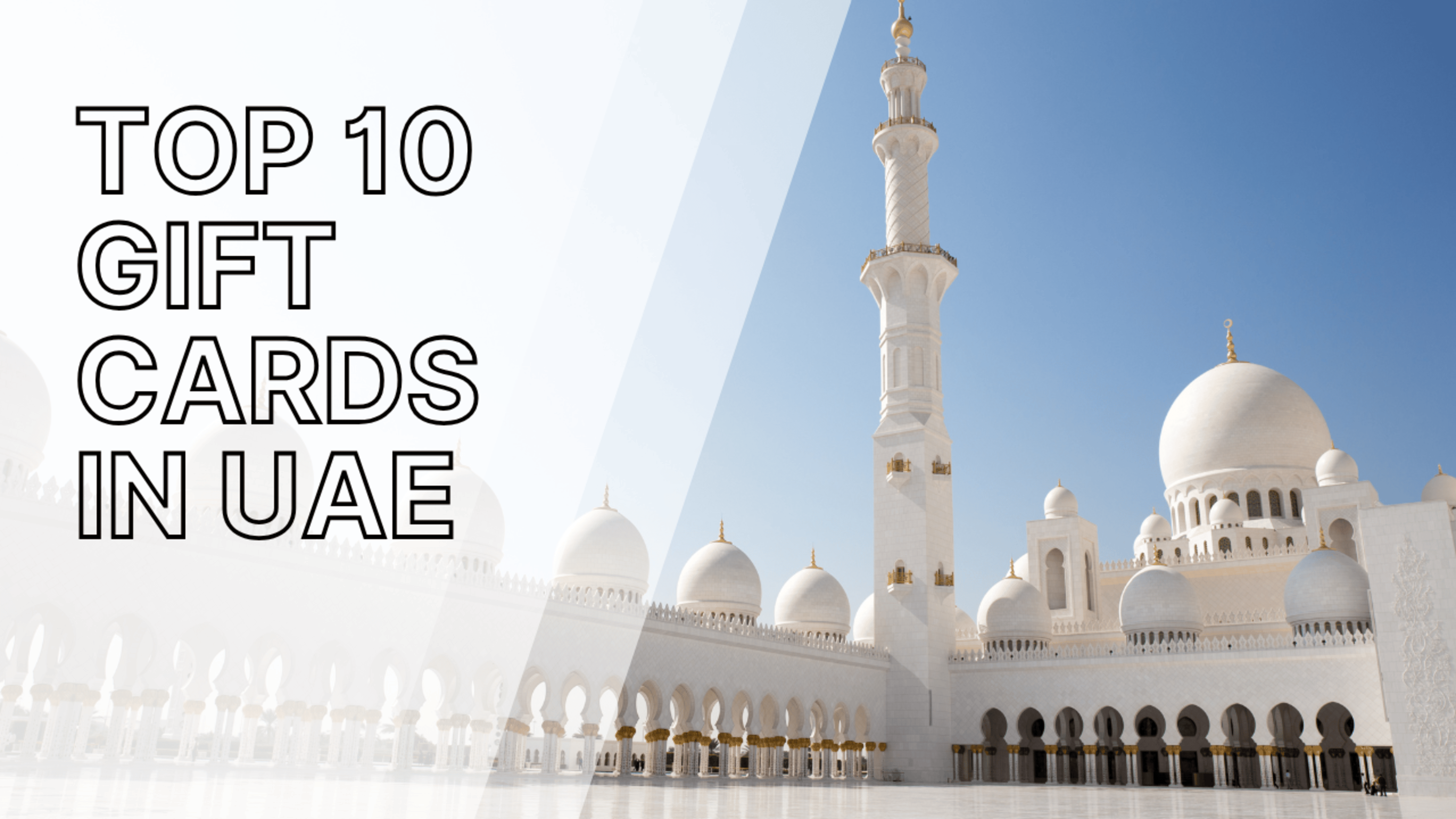 Top 10 Gift Cards in the United Arab Emirates (UAE)