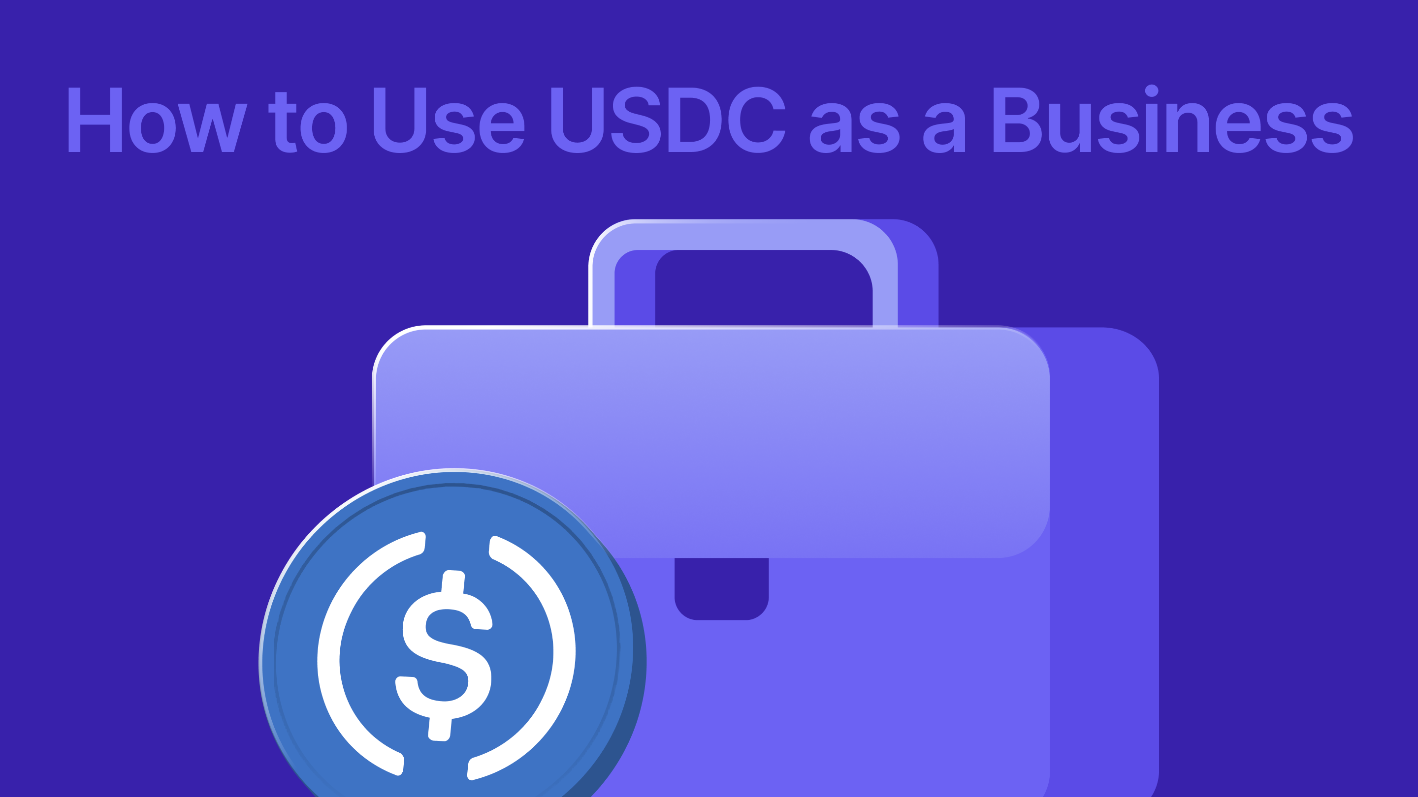 How to Use USDC as a Business