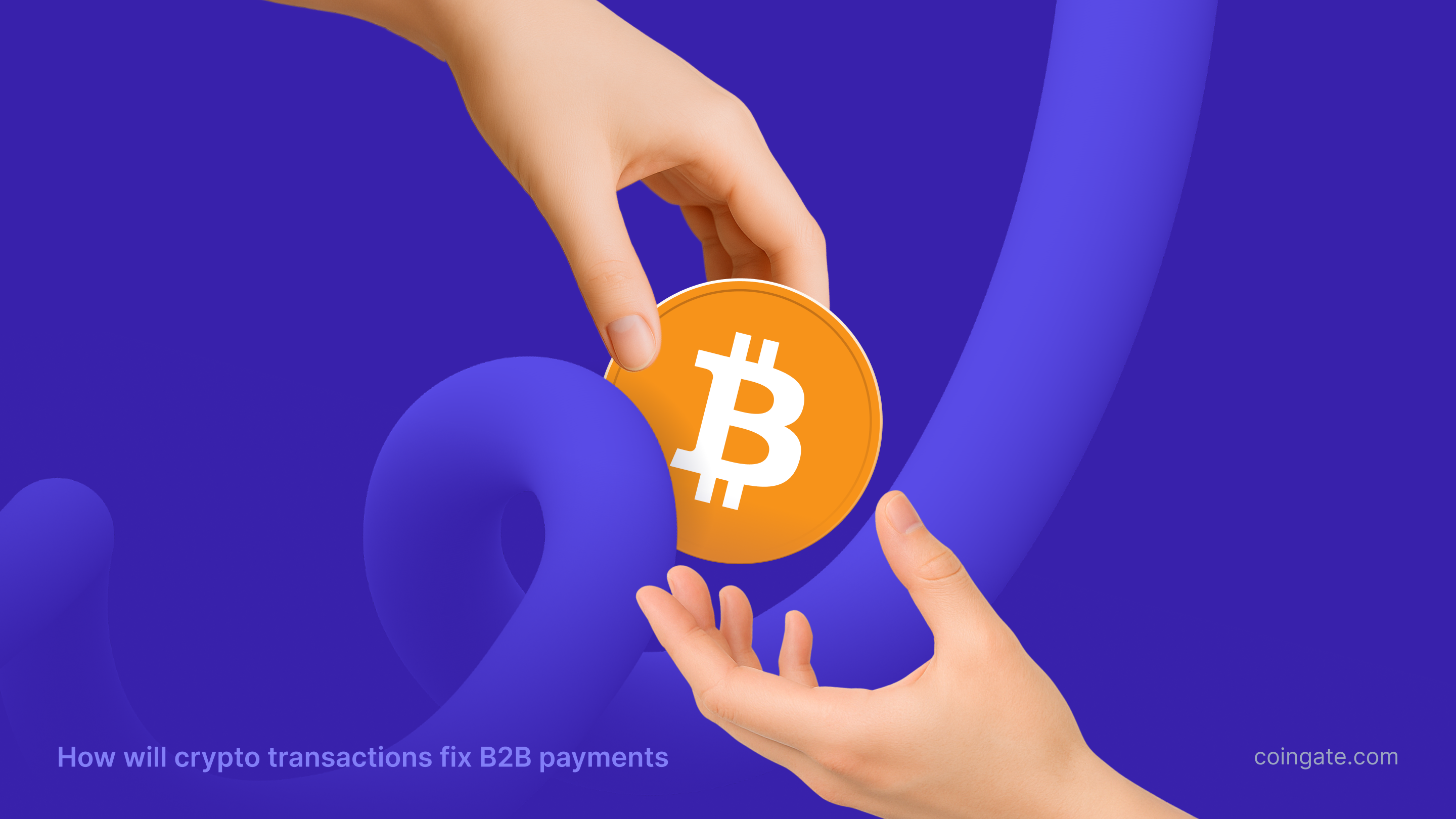 How Crypto Transactions Fix B2B Payments