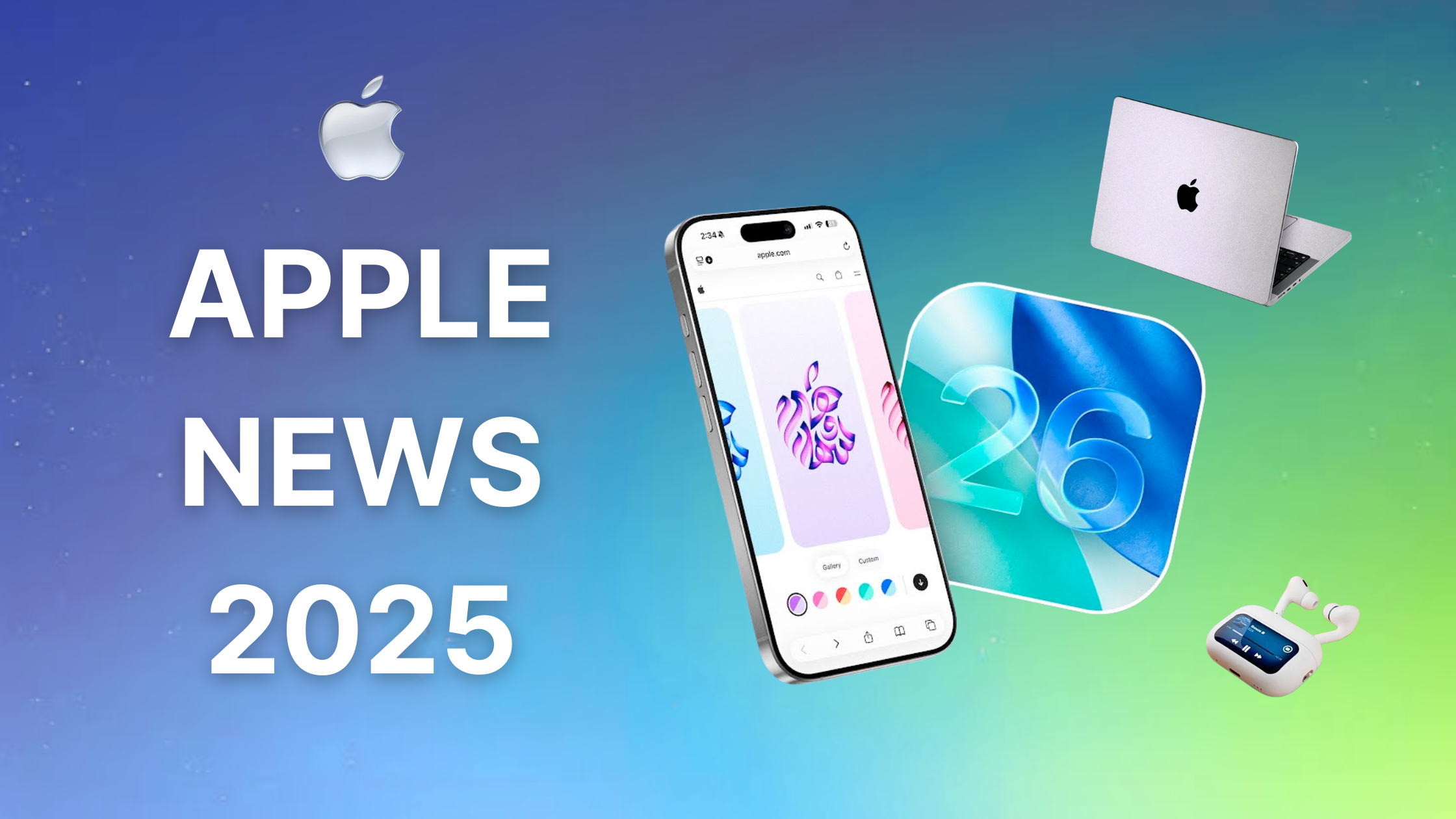 The Latest Apple News: Exciting New Products and Updates for 2025